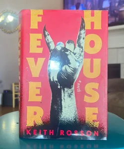 Fever House