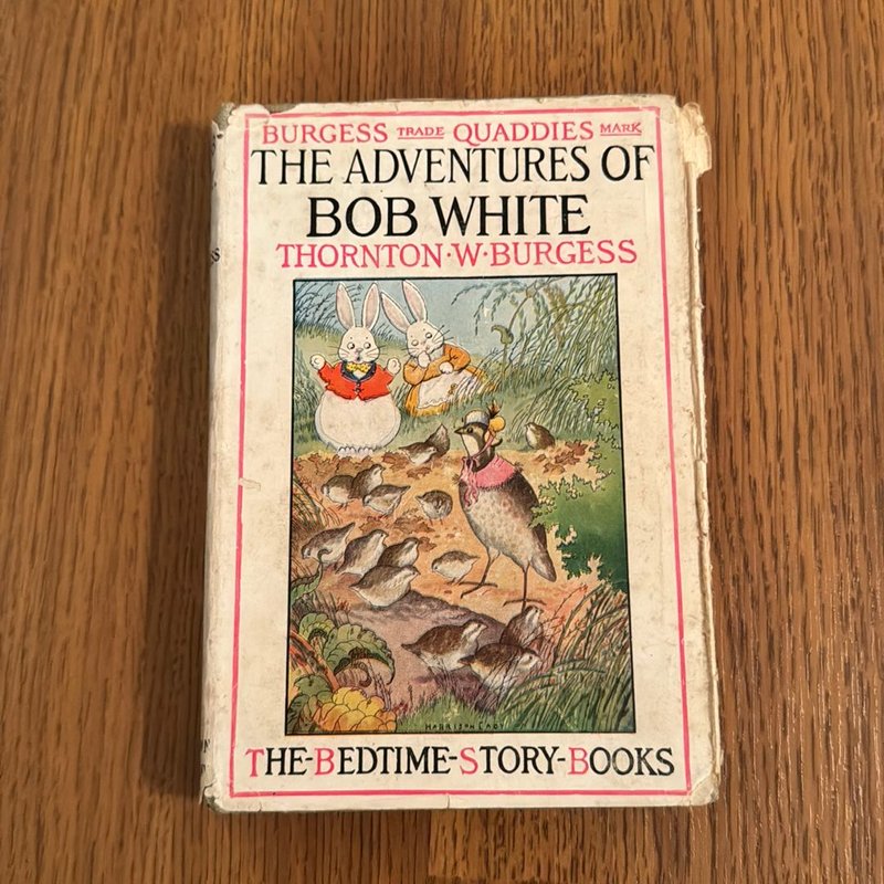 The Adventures of Bob White