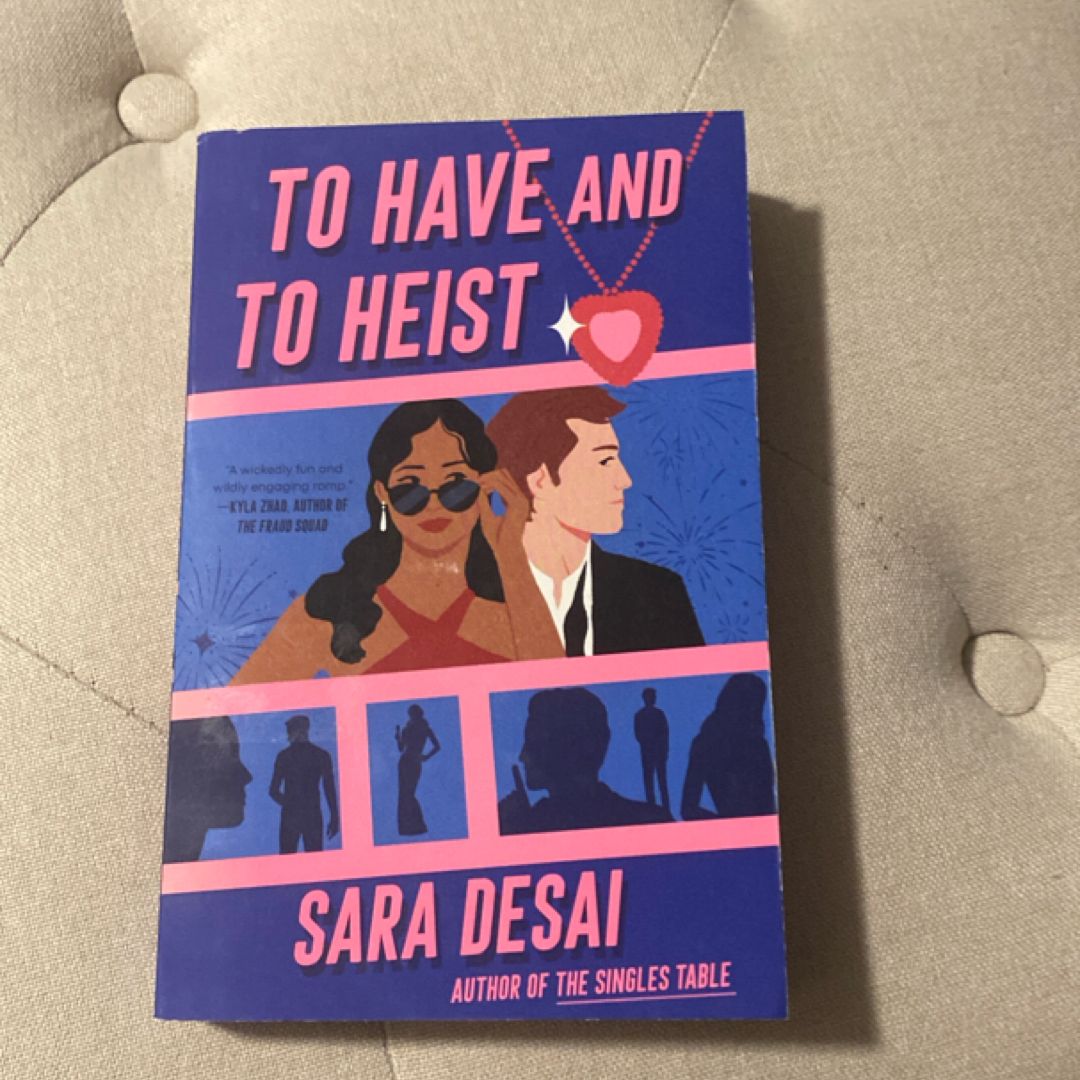 To Have and to Heist