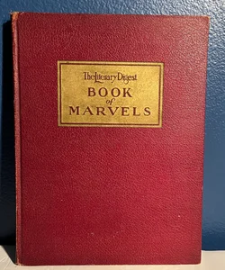 Vintage 1931 The Book of Marvels Book