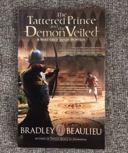 The Tattered Prince and the Demon Veiled