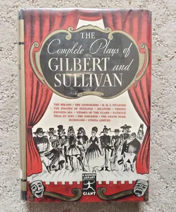 The Complete Plays of Gilbert and Sullivan (The Modern Library Edition)