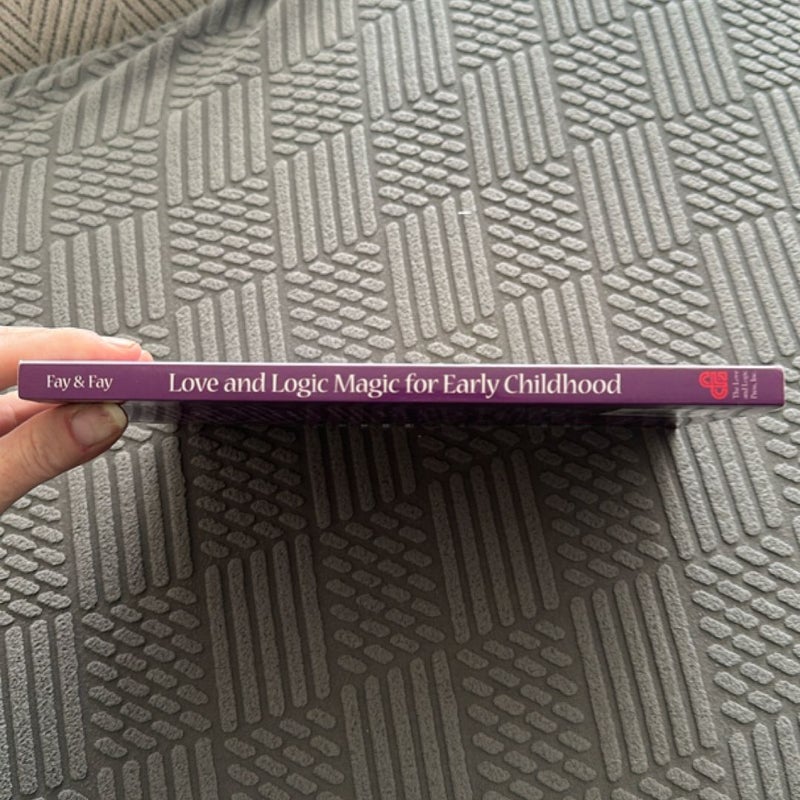Love and Logic Magic for Early Childhood