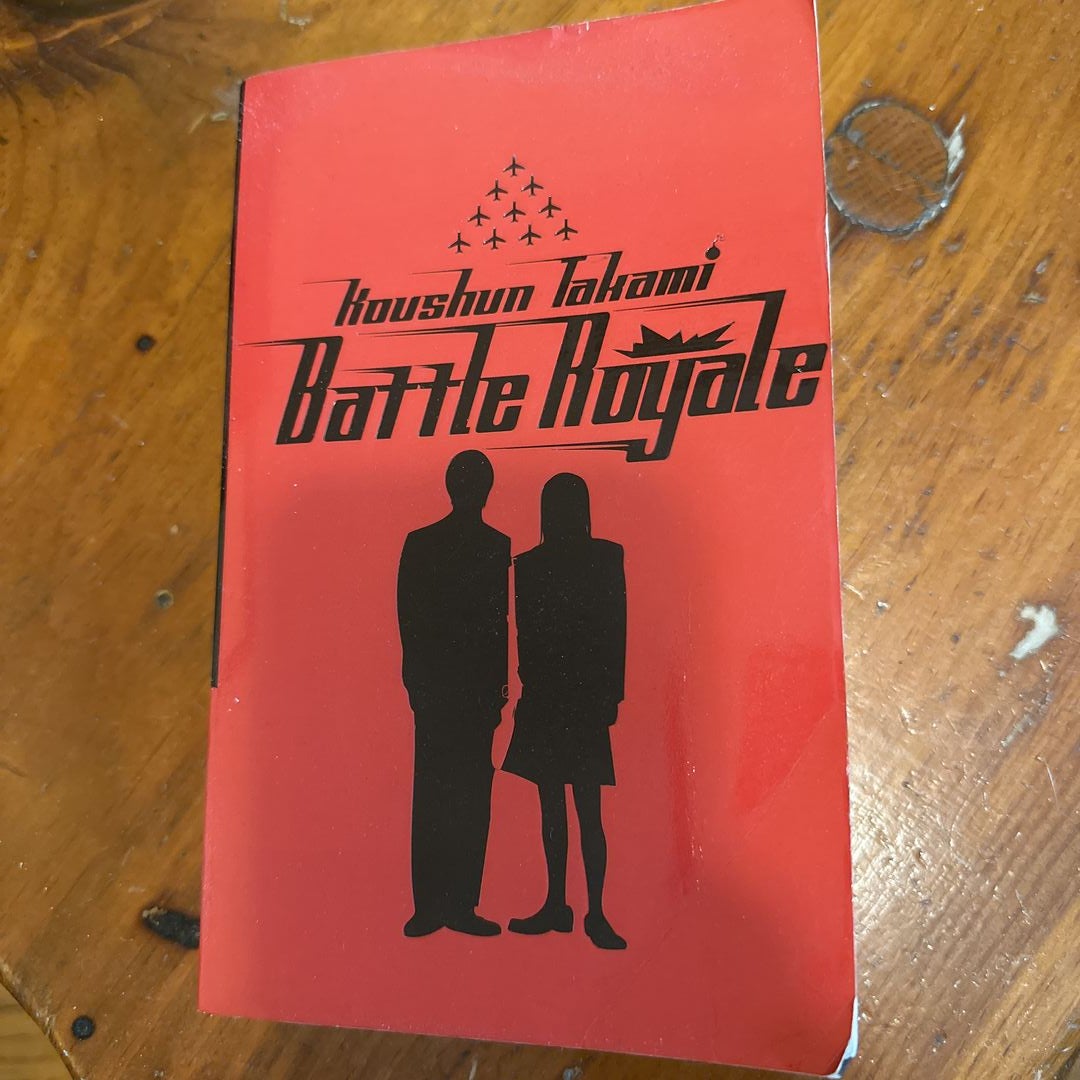 Battle Royale: The Novel by Takami, Koushun