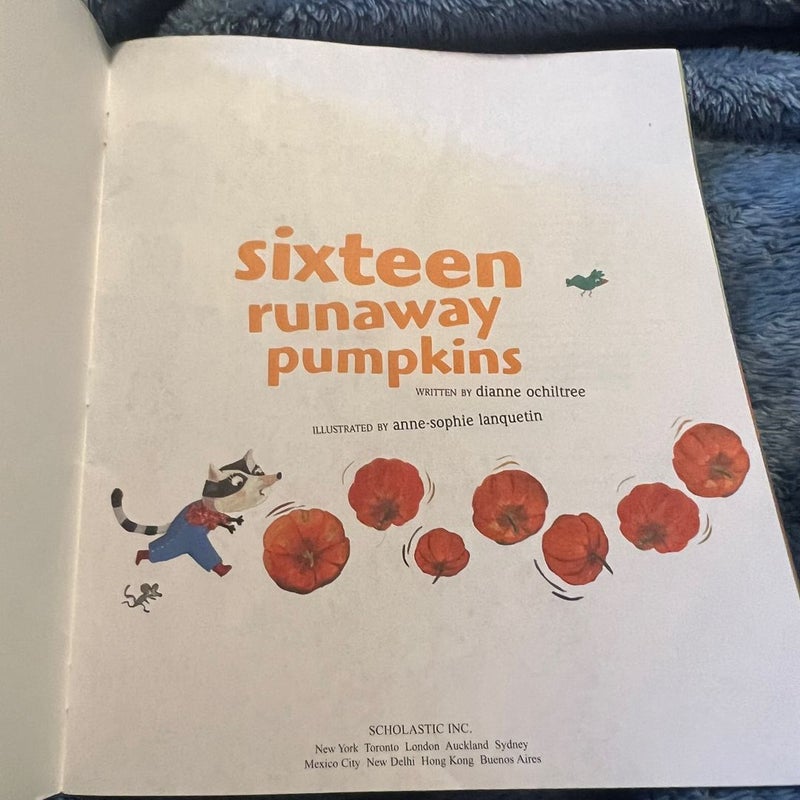 Sixteen Runaway Pumpkins