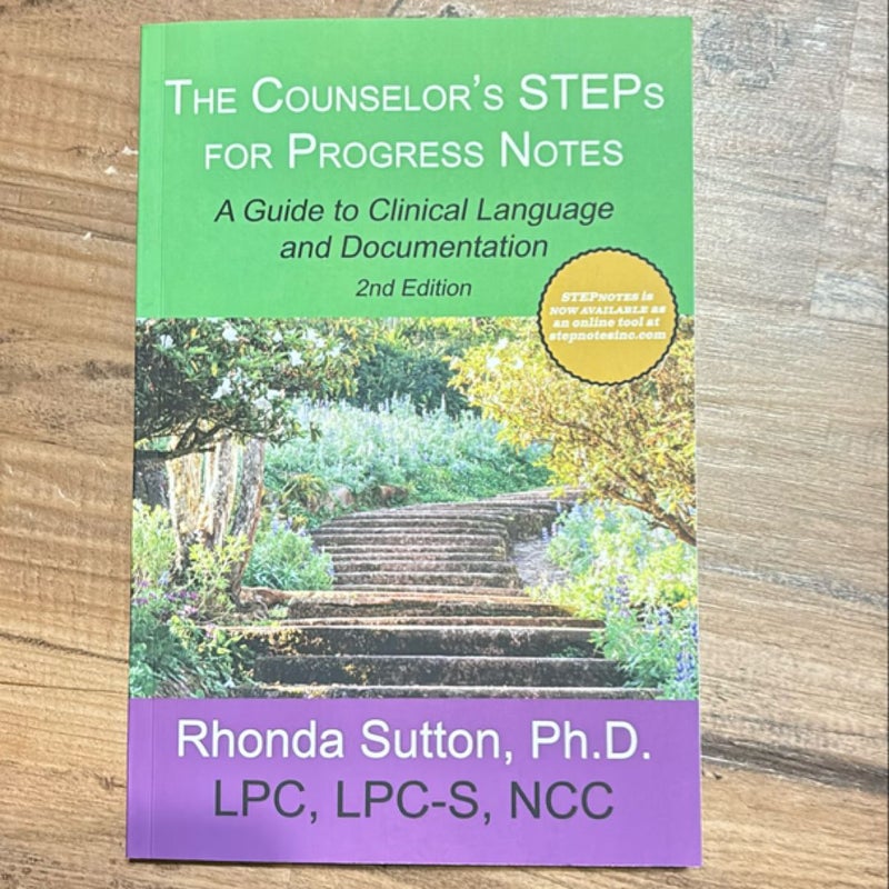 The Counselor's STEPs for Progress Notes