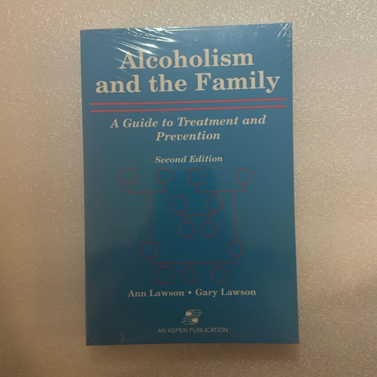 Alcoholism and the Family by Ann W. Lawson
