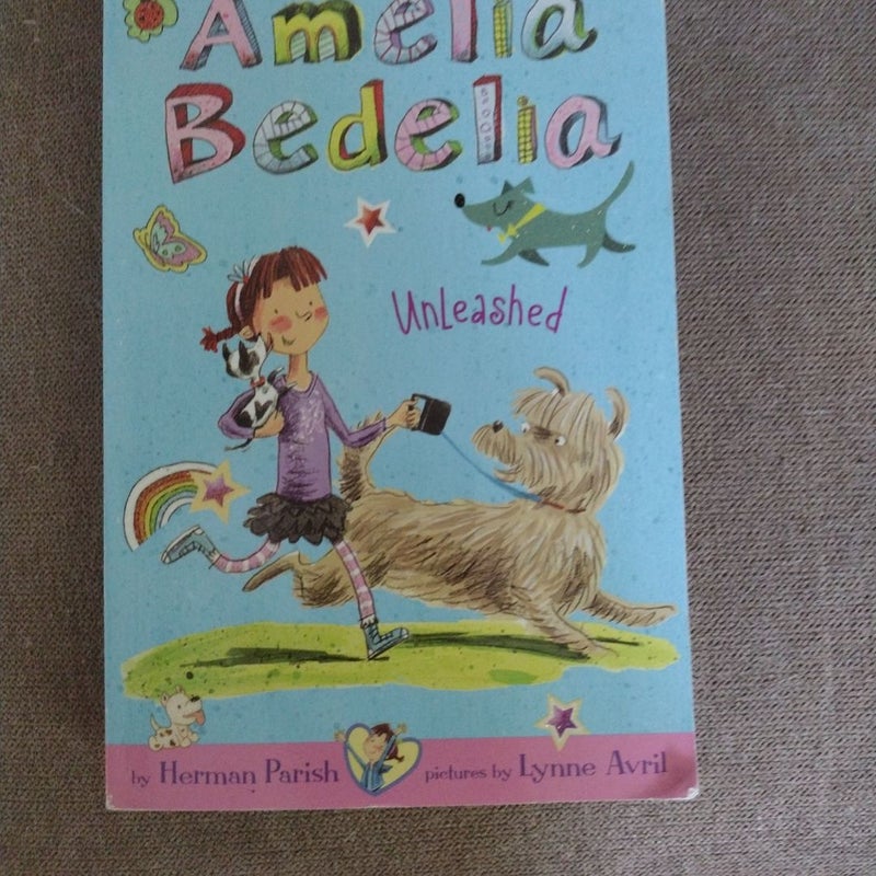 Amelia Bedelia Chapter Book #2: Amelia Bedelia Unleashed