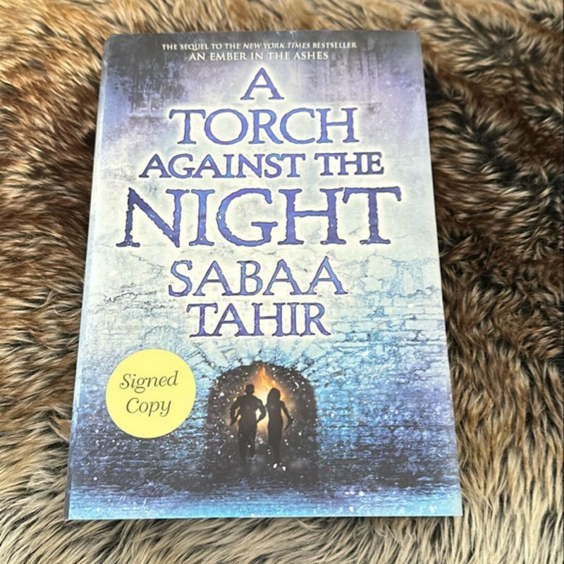 A Torch Against the Night (SIGNED)