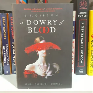 A Dowry of Blood