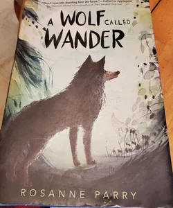 A Wolf Called Wander