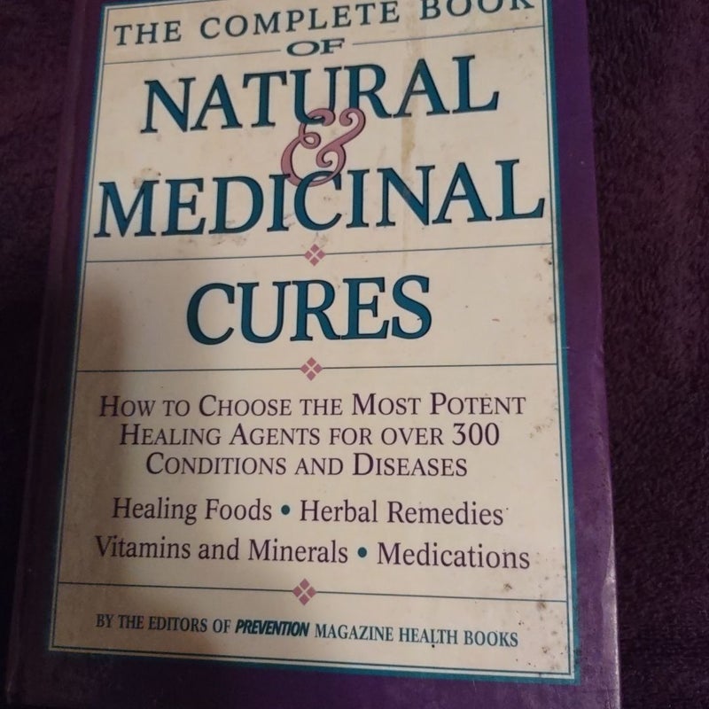 The Complete Book of Natural and Medicinal Cures