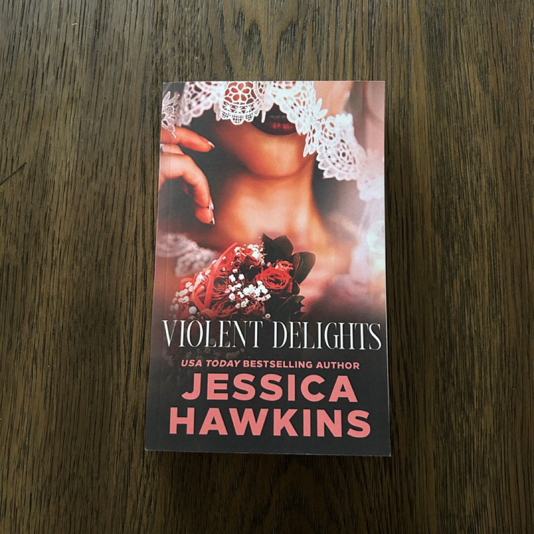 Violent Delights