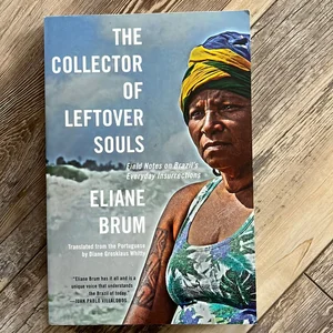 The Collector of Leftover Souls