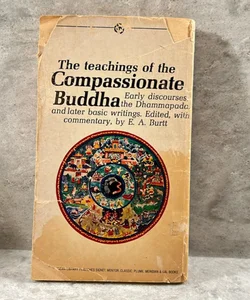 The teachings of the compassionate Buddha
