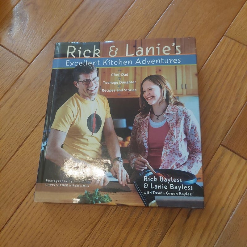 Rick and Lanie's Excellent Kitchen Adventures