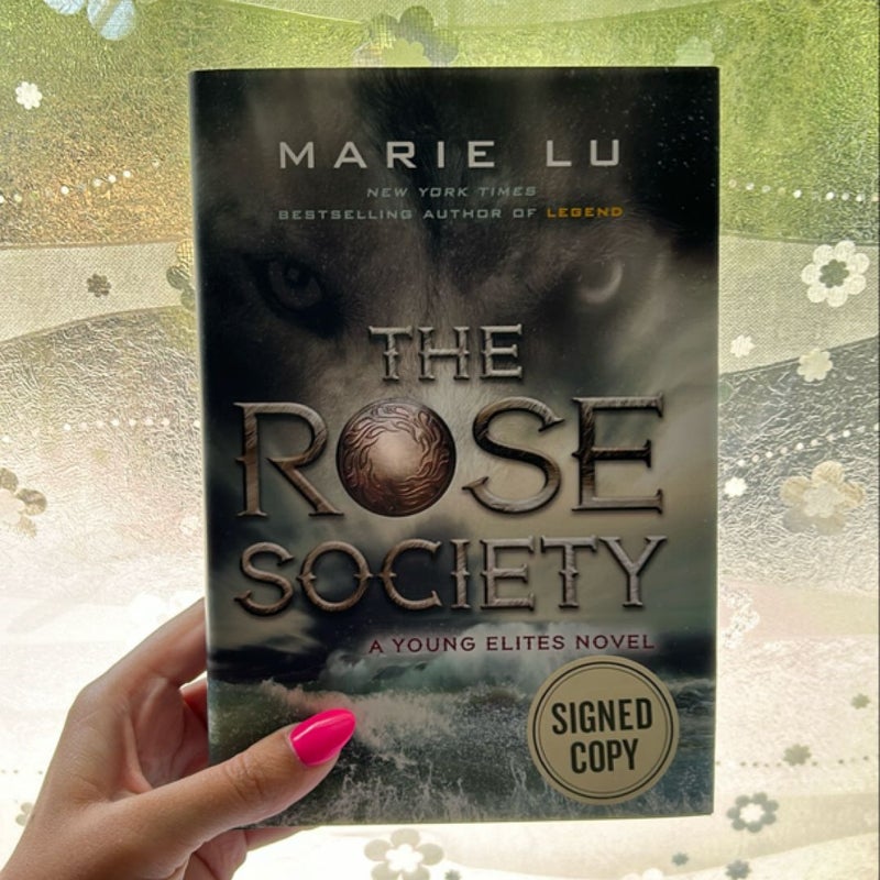 The Rose Society- SIGNED