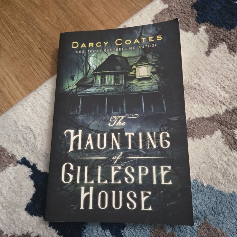 The Haunting of Gillespie House