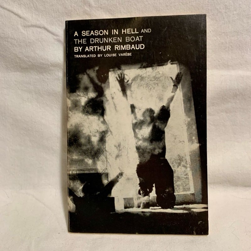 Season in Hell and the Drunken Boat (1st ed.)