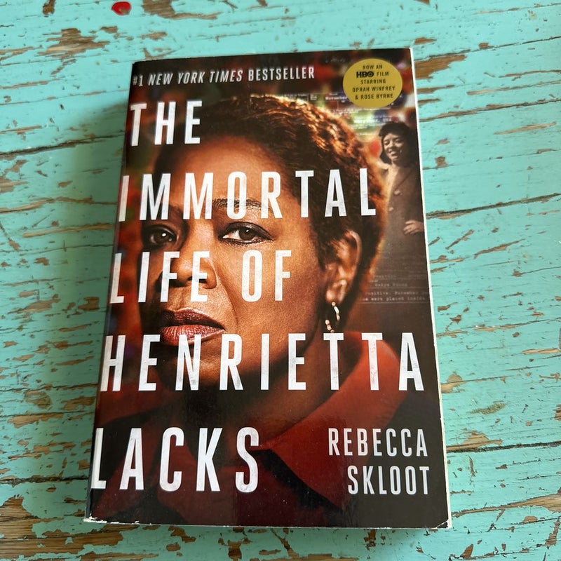 The Immortal Life of Henrietta Lacks (Movie Tie-In Edition)