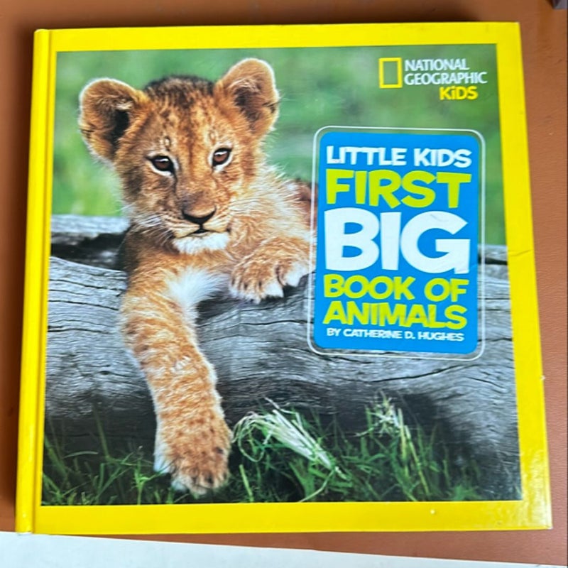 National Geographic Little Kids First Big Book of Animals