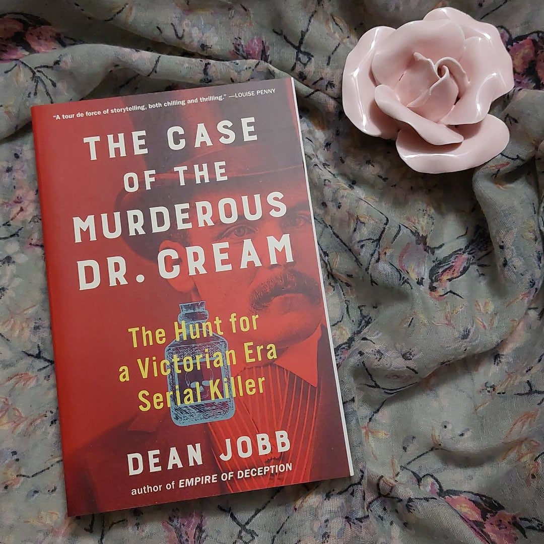 The Case of the Murderous Dr. Cream