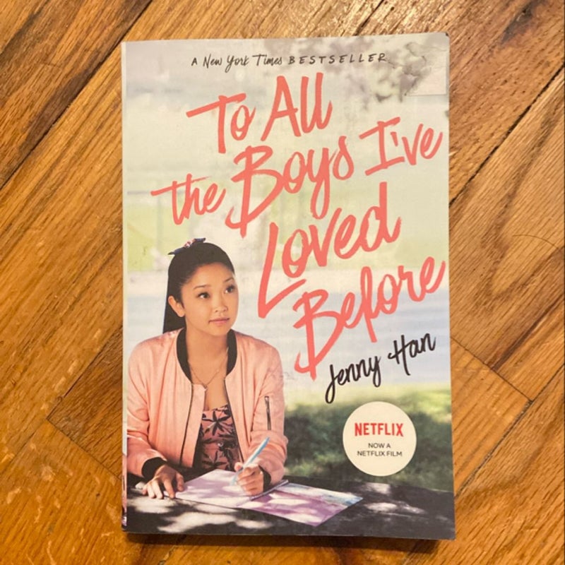 To All the Boys I've Loved Before