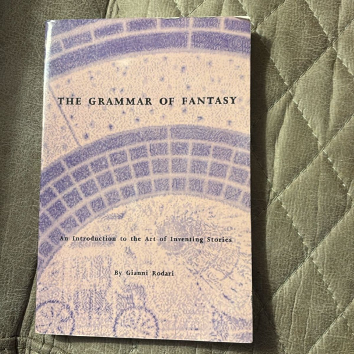 The Grammar of Fantasy by Jack D. Zipes, Gianni Rodari