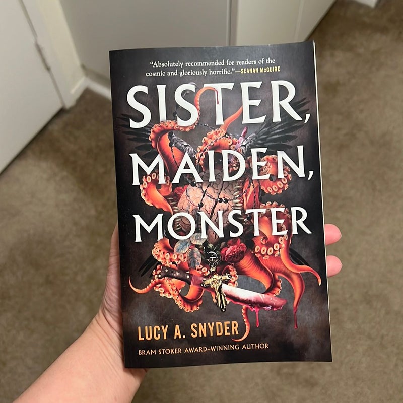 Sister, Maiden, Monster