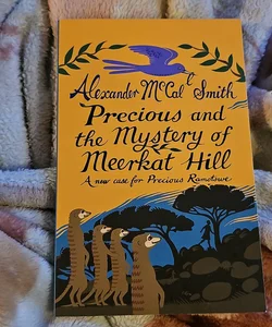 Precious and the Mystery of Meerkat Hill *