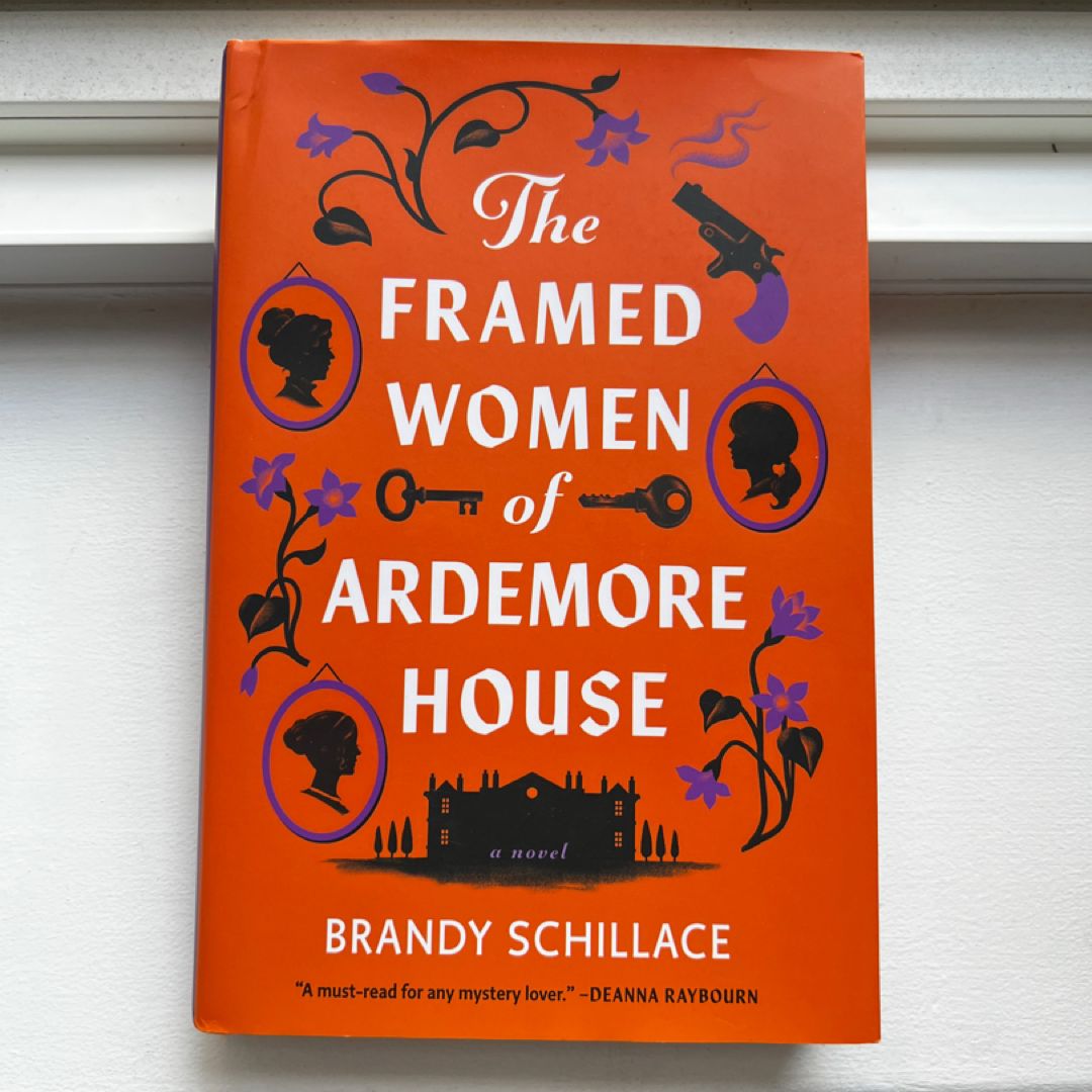 SIGNED The Framed Women of Ardemore House