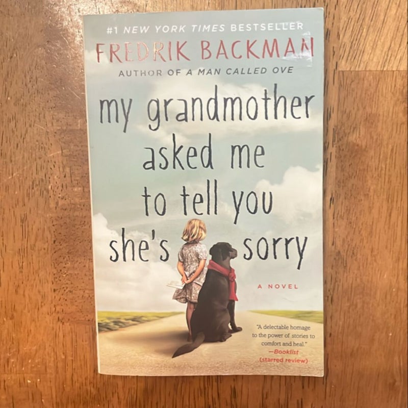 My Grandmother Asked Me to Tell You She's Sorry