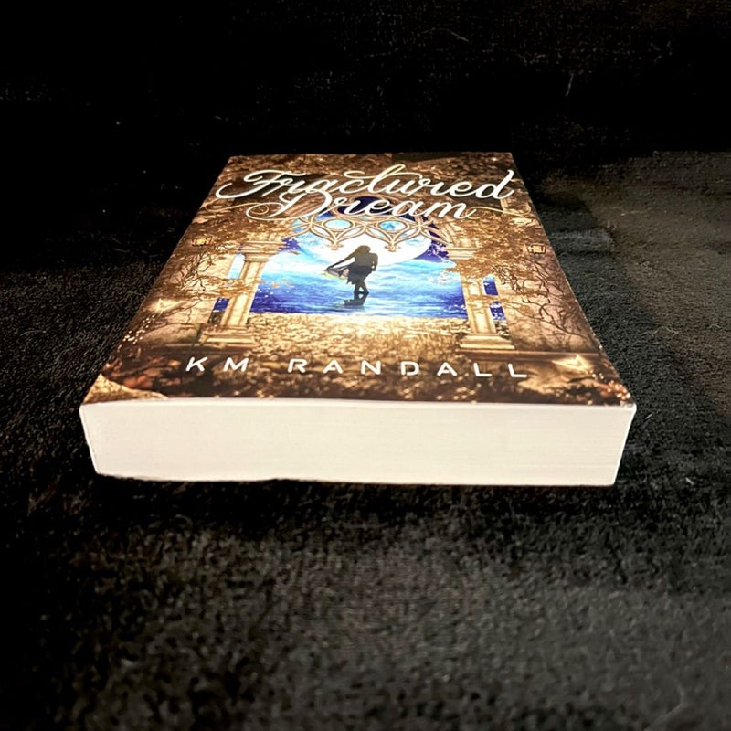 Fractured Dream (SIGNED)
