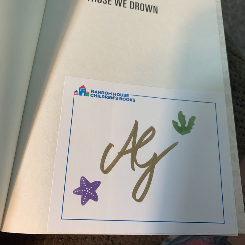 Those We Drown (Signed)