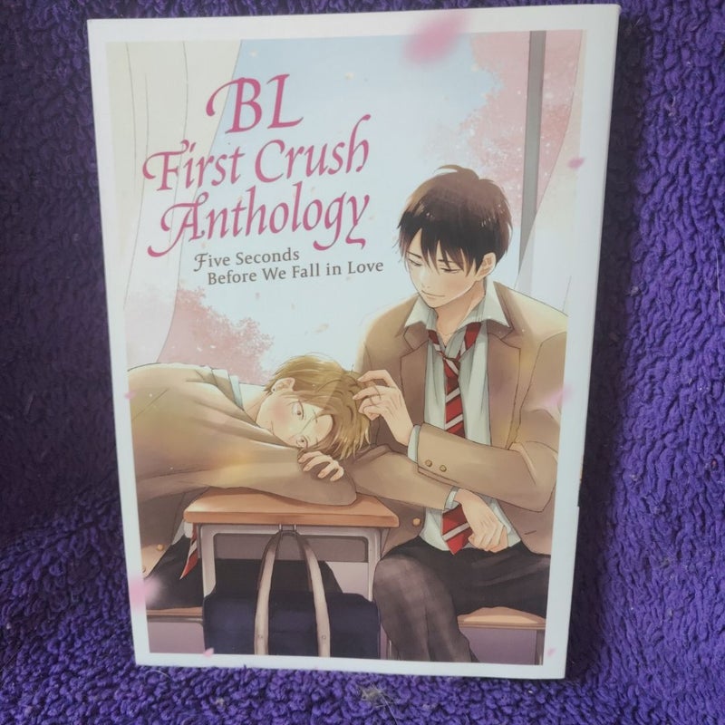 BL First Crush Anthology: Five Seconds Before We Fall in Love