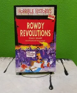 Rowdy Revolutions