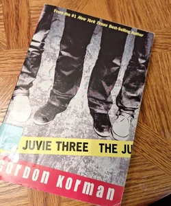 The Juvie Three