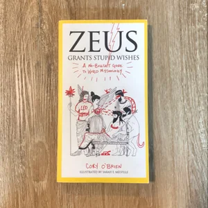 Zeus Grants Stupid Wishes