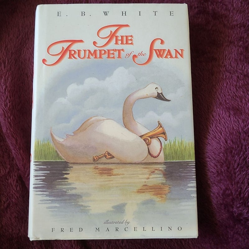 The Trumpet of the Swan *First Edition*