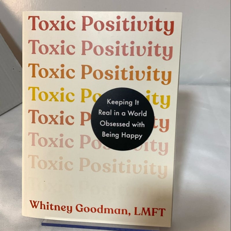 Toxic Positivity