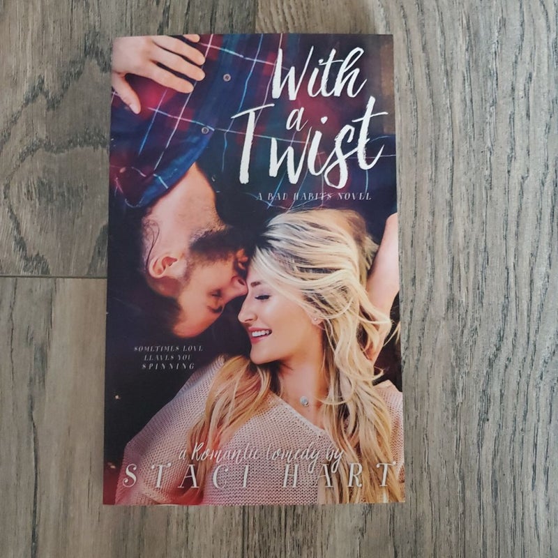 With a Twist (SIGNED)