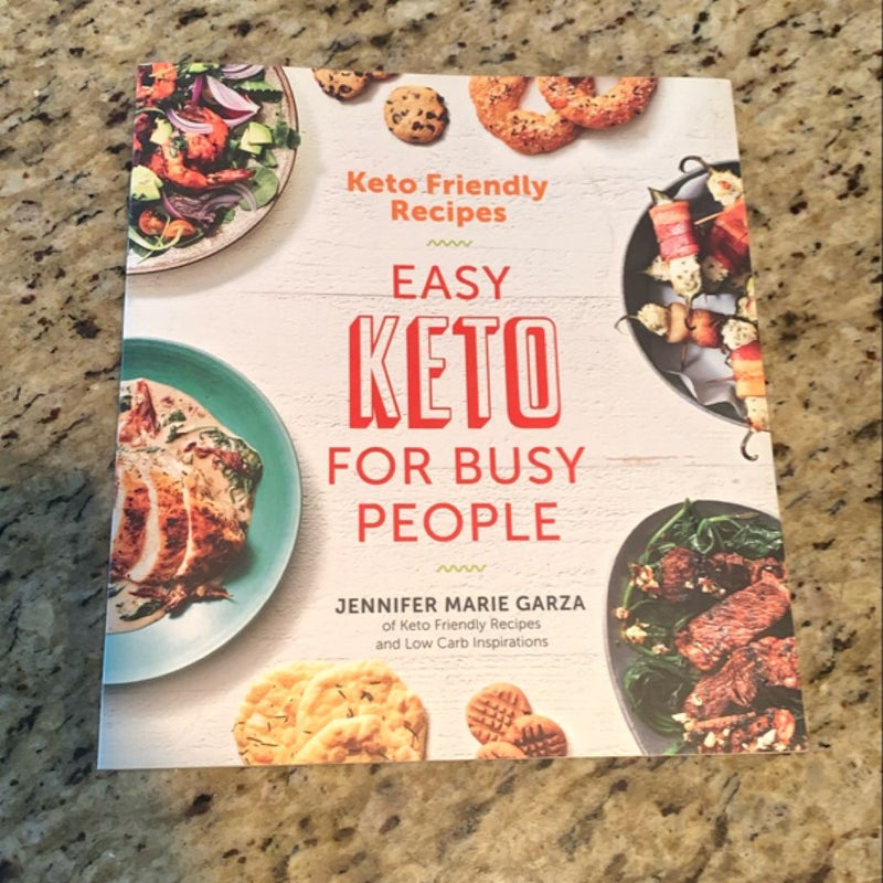 Keto Friendly Recipes: Easy Keto for Busy People