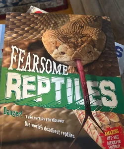 Fearsome Reptiles