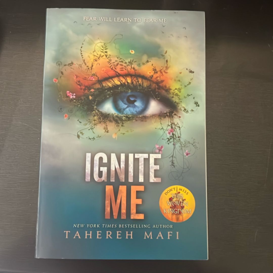 Ignite Me