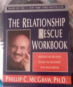 The Relationship Rescue Workbook