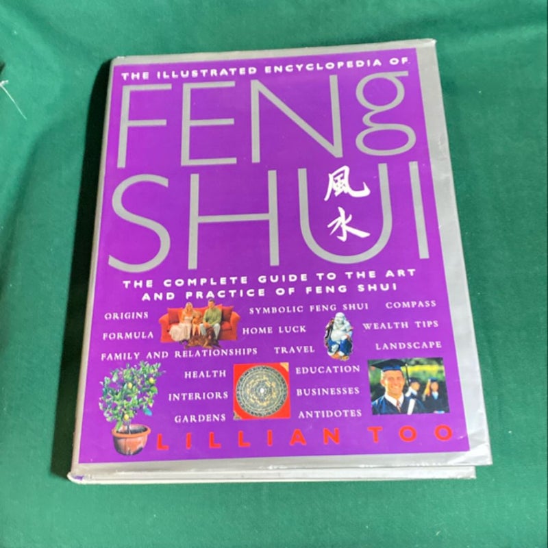 Lillian Too's Illustrated Encyclopedia of Feng Shui