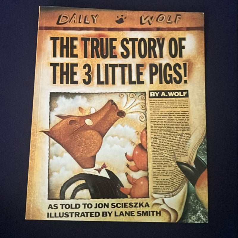 The True Story of the Three Little Pigs