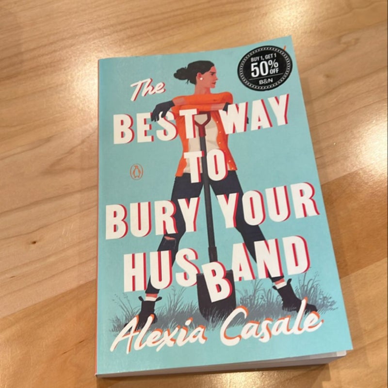 The Best Way to Bury Your Husband