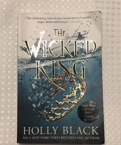 The Wicked King (the Folk of the Air #2)