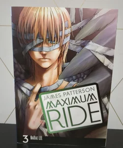 Maximum Ride: the Manga, Vol. 3